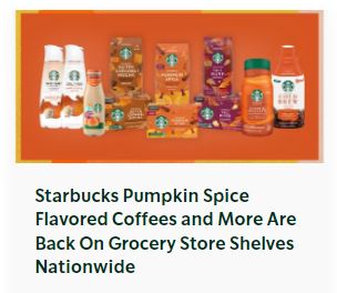 Starbucks Pumpkin Spice Flavored Coffees and More Are Back On Grocery Store Shelves Nationwide